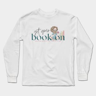 Get Your Book On Logo 1 Long Sleeve T-Shirt